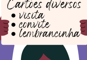 Eu vou criar cartões digitais personalizados pra você