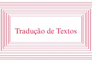 Eu vou traduzir textos do inglês pro português