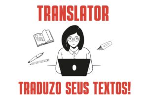 Eu vou traduzir os seus textos