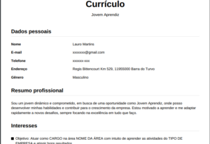 Eu vou criar o seu currículo de uma forma simples.
