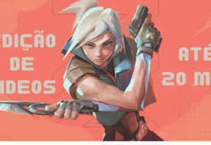 Eu vou editar o vídeo de uma gameplay sua de até 20 minutos