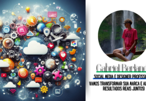 Eu vou ser seu social media, design e gestão digital.