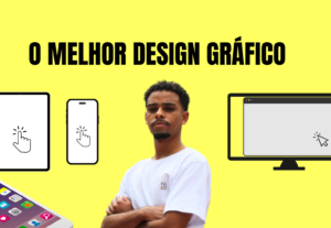 Eu vou fazer todo tipo de design que você precisar