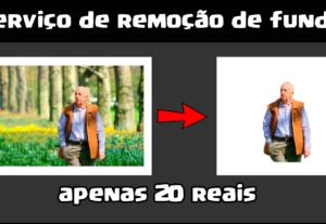 Eu vou remover o fundo das suas imagens em um dia