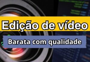 Eu vou estar editando vídeos para você por um bom preço