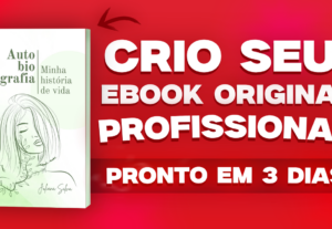 Eu vou criar o seu Ebook Profissional