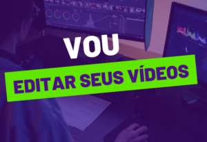Eu vou editar seus vídeos no adobe Premiere.