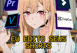 Eu vou Editar 2 Shorts pra você