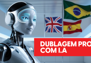 Eu vou dublar qualquer áudio para o idioma que quiser com I....
