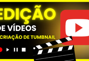 Eu vou editar seu video para Youtube.