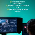 Eu vou editar os seus videos