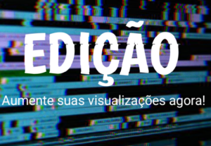 Eu vou Editar Seu Conteúdo com Impacto.