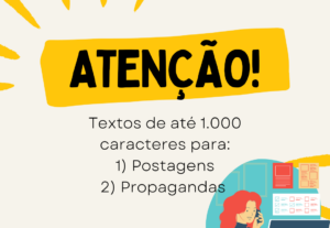 Eu vou fazer um texto para postagem ou propaganda.