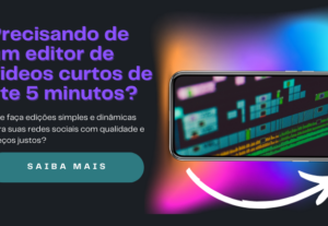 Eu vou editar seus videos curtos de ate 5 minutos.
