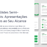 Eu vou criar slides semiprofissionais para você