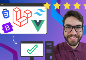 Eu vou ser seu programador Full Stack | Laravel | Php | VueJ...