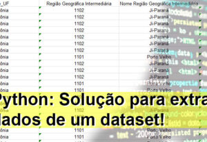 Eu vou extrair dados do seu dataset usando Python
