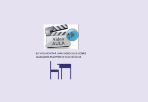 Eu vou editar uma vídeo aula para você