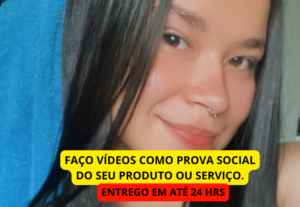 Eu vou fazer um vídeo como prova social do seu produto