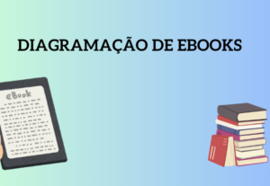 Eu vou revisar/diagramar o seu livro ou ebook