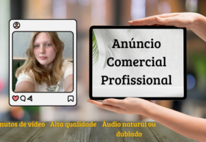 Eu vou gravar o melhor comercial do seu produto/serviço
