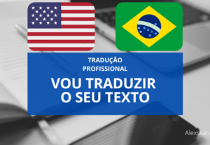 Eu vou traduzir seus textos para inglês