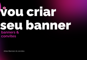 Eu vou criar banners para o seu nogócio
