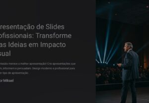 Eu vou Criar slides de alta qualidade para você, do seu jeit...