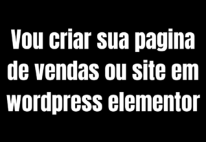 Eu vou fazer sua pagina de vendas ou site one page