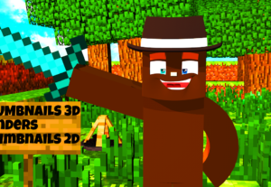Eu vou fazer sua thumb 3d de minecraft
