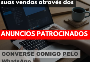 Eu vou fazer anúncios patrocinados para mais vendas