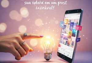 Eu vou transformar sua ideia em um post incrível.