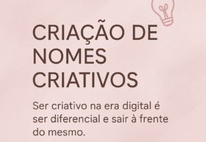 Eu vou Criar nomes criativos para seu projeto