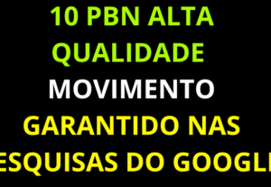 Eu vou Criar 10 PBN Brasil Domínios .com.br Alta Qualidade