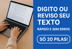 Eu vou digitar e revisar seu texto rápido e sem erros.