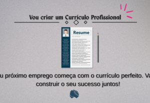Eu vou Criar seu Currículo Profissional