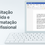 Eu vou digitar e formatar textos rapidamente pra você