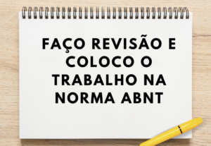 Eu vou colocar seu trabalho na norma abnt