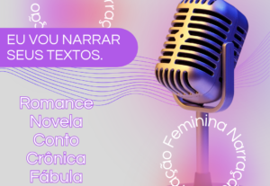 Eu vou narrar seus textos para seus projetos