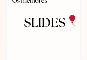 Eu vou fazer qualquer ideia e imagem virar o slide perfeito