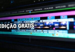 Eu vou fazer edição dos seu videos