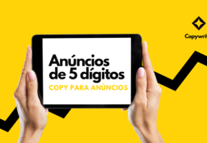 Eu vou te entregar anúncios que fazem 5 dígitos