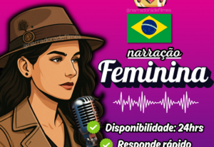 Eu vou narrar seu texto com uma voz feminina profissional