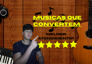 Eu vou fazer a criação de musicas para sua marca