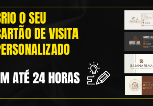 Eu vou criar o seu cartão de visita em até 24 horas.