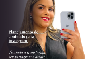 Eu vou Planejar conteúdos para o seu Instagram