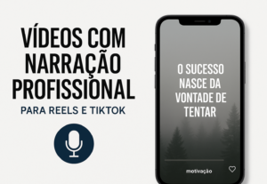 Eu vou Criar Mini vídeos para Reels e TikTok