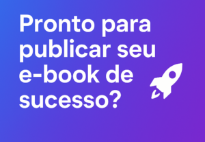 Eu vou criar um e-book incrível para sua estratégia digital