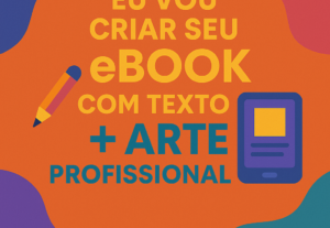 Eu vou criar seu eBook completo texto com arte