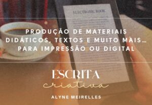 Eu vou Escrever seu texto e criar seu material didático..